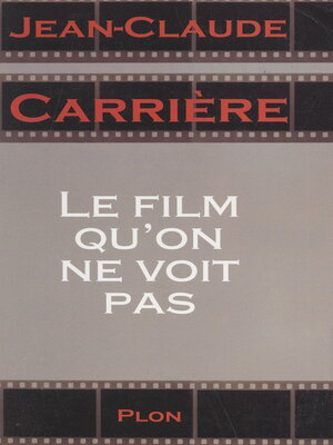 cover image of Le film qu'on ne voit pas